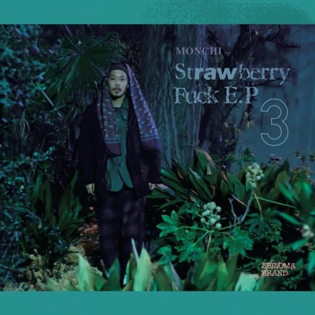 EBINOMA BRAND MONCHI from L.L.K.P - strawberry fuck EP3